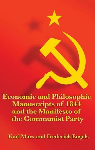 Cover image for Economic and Philosophic Manuscripts of 1844 and the Manifesto of the Communist Party