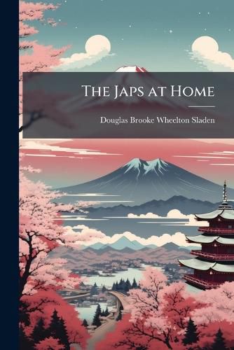 Cover image for The Japs at Home