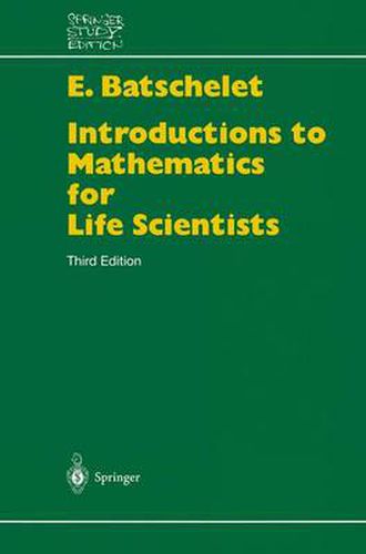 Cover image for Introduction to Mathematics for Life Scientists