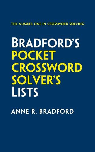 Bradford's Pocket Crossword Solver's Lists: 75,000 Solutions in 500 Subject Lists for Cryptic and Quick Puzzles