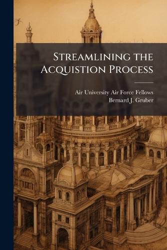 Cover image for Streamlining the Acquistion Process