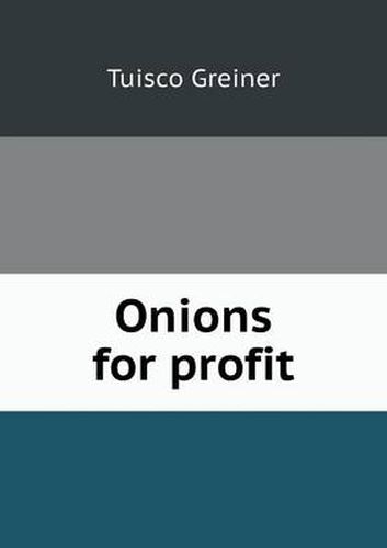 Cover image for Onions for profit