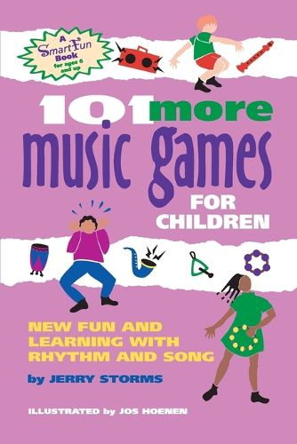 Cover image for 101 More Music Games for Children: More Fun and Learning with Rhythm and Song