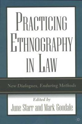 Cover image for Practicing Ethnography in Law: New Dialogues, Enduring Methods