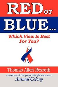 Cover image for RED or BLUE: Which View is Best for You?