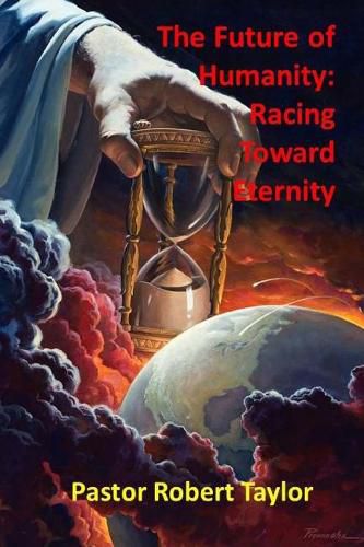 Cover image for The Future of Humanity: : Racing Toward Eternity