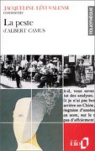 Foliotheque: La peste d'Albert Camus/Essai et Dossier