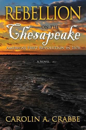 Cover image for Rebellion on the Chesapeake: America's First Revolution in 1676