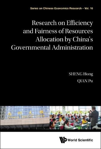 Cover image for Research On Efficiency And Fairness Of Resources Allocation By China's Governmental Administration