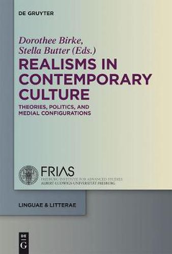 Cover image for Realisms in Contemporary Culture: Theories, Politics, and Medial Configurations