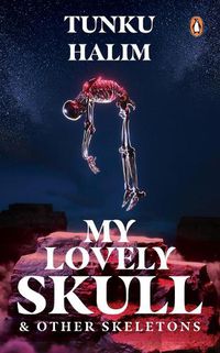 Cover image for My Lovely Skull and Other Skeletons