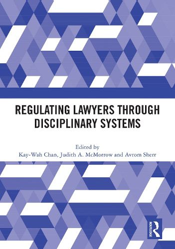 Cover image for Regulating Lawyers Through Disciplinary Systems