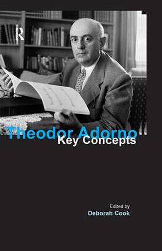 Cover image for Theodor Adorno: Key Concepts