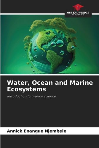 Cover image for Water, Ocean and Marine Ecosystems