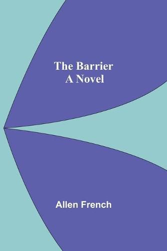 Cover image for The Barrier; A Novel