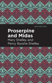 Cover image for Proserpine and Midas