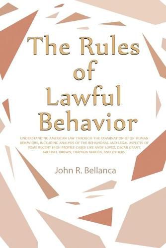 The Rules of Lawful Behavior