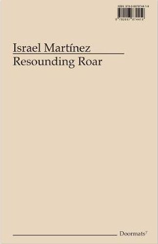 Cover image for Israel Martinez: Resounding Roar