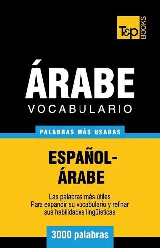 Vocabulario Espanol-Arabe - 3000 palabras mas usadas