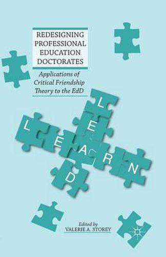 Cover image for Redesigning Professional Education Doctorates: Applications of Critical Friendship Theory to the EdD