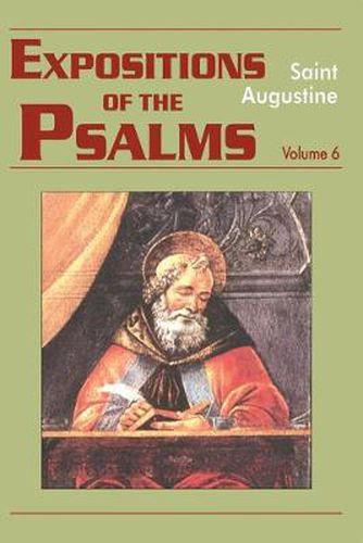 Expositions of the Psalms: 121-150