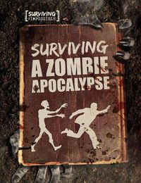 Cover image for Surviving a Zombie Apocalypse