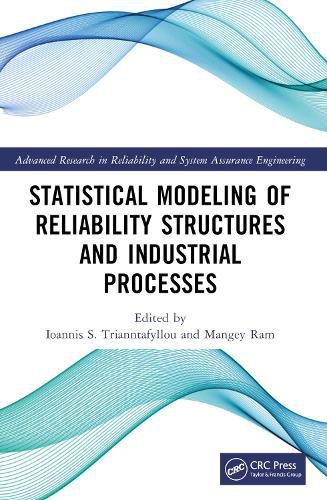 Cover image for Statistical Modeling of Reliability Structures and Industrial Processes