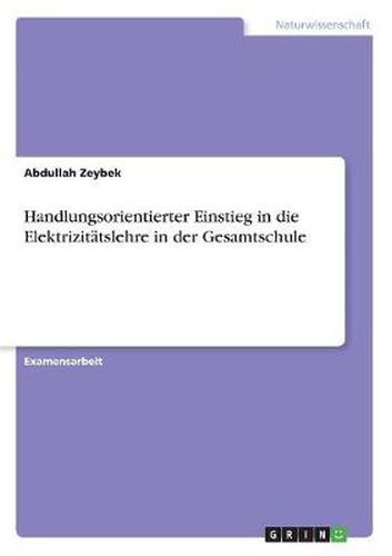 Cover image for Handlungsorientierter Einstieg in die Elektrizitatslehre in der Gesamtschule