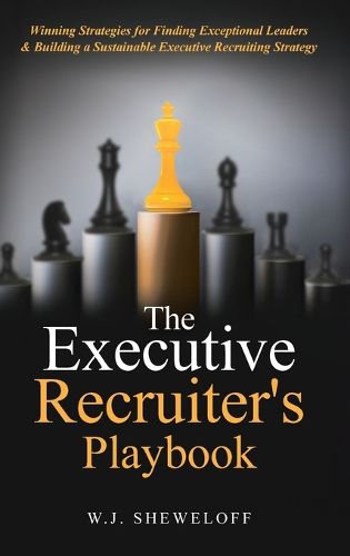 Cover image for The Executive Recruiter's Playbook