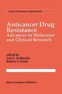 Cover image for Anticancer Drug Resistance: Advances in Molecular and Clinical Research