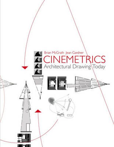 Cinemetrics: Architectural Drawing Today