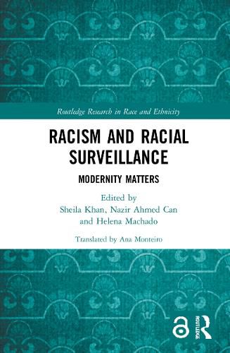 Cover image for Racism and Racial Surveillance: Modernity Matters