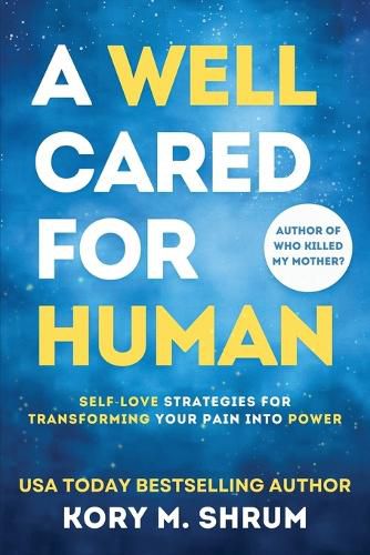 Cover image for A Well Cared For Human