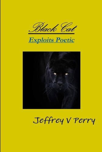 Cover image for Black Cat, Exploits Poetic