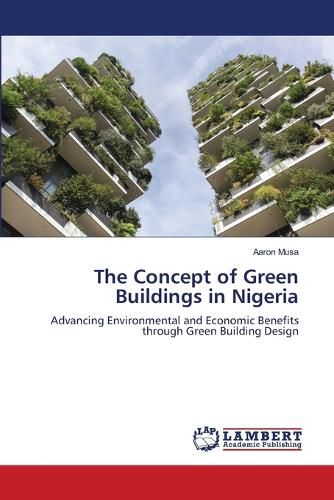 Cover image for The Concept of Green Buildings in Nigeria