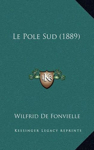 Le Pole Sud (1889)