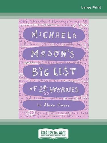 Michaela Mason's Worries #1: Michaela Mason's Big List of 23 Worries!