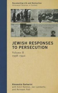 Cover image for Jewish Responses to Persecution: 1938-1940