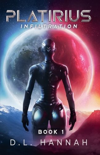 Cover image for Platirius Infiltration Book I