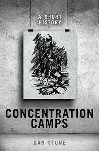 Cover image for Concentration Camps: A Short History
