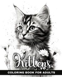 Cover image for Kittens Coloring Book for Adults