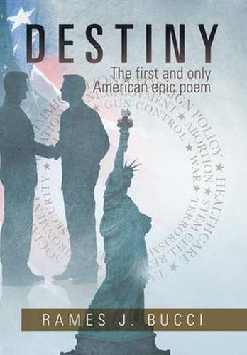 Cover image for Destiny: The First and Only American Epic Poem