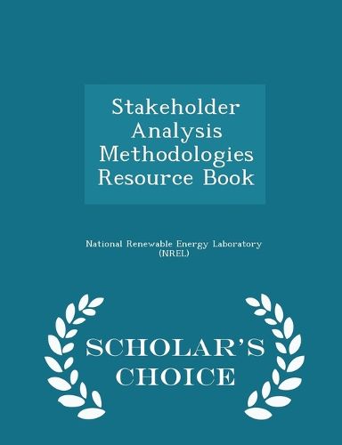Cover image for Stakeholder Analysis Methodologies Resource Book - Scholar's Choice Edition