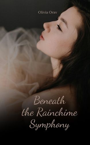 Cover image for Beneath the Rainchime Symphony