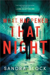 Cover image for What Happened That Night: A Novel