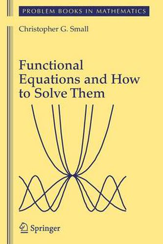 Cover image for Functional Equations and How to Solve Them