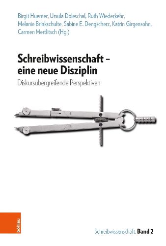 Cover image for Schreibwissenschaft - eine neue Disziplin: Diskursubergreifende Perspektiven