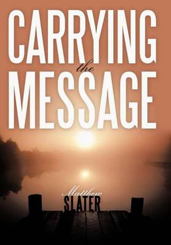 Cover image for Carrying the Message