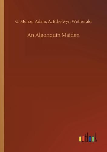 Cover image for An Algonquin Maiden