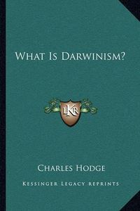 Cover image for What Is Darwinism?